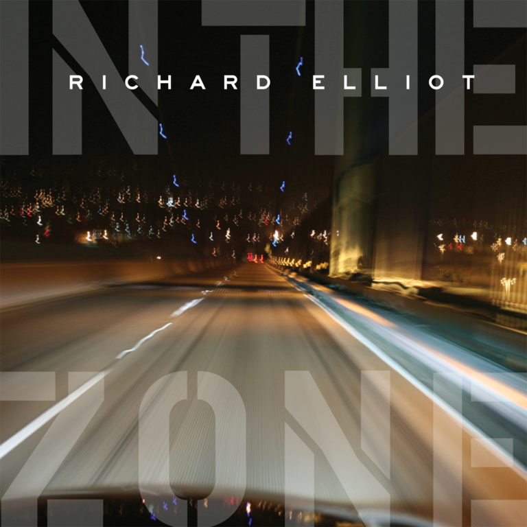 Richard Elliot – In The Zone