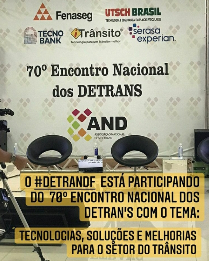 Participação do DETRAN/DF no 70° Encontro Nacional dos Detrans em TO (Tocantins).